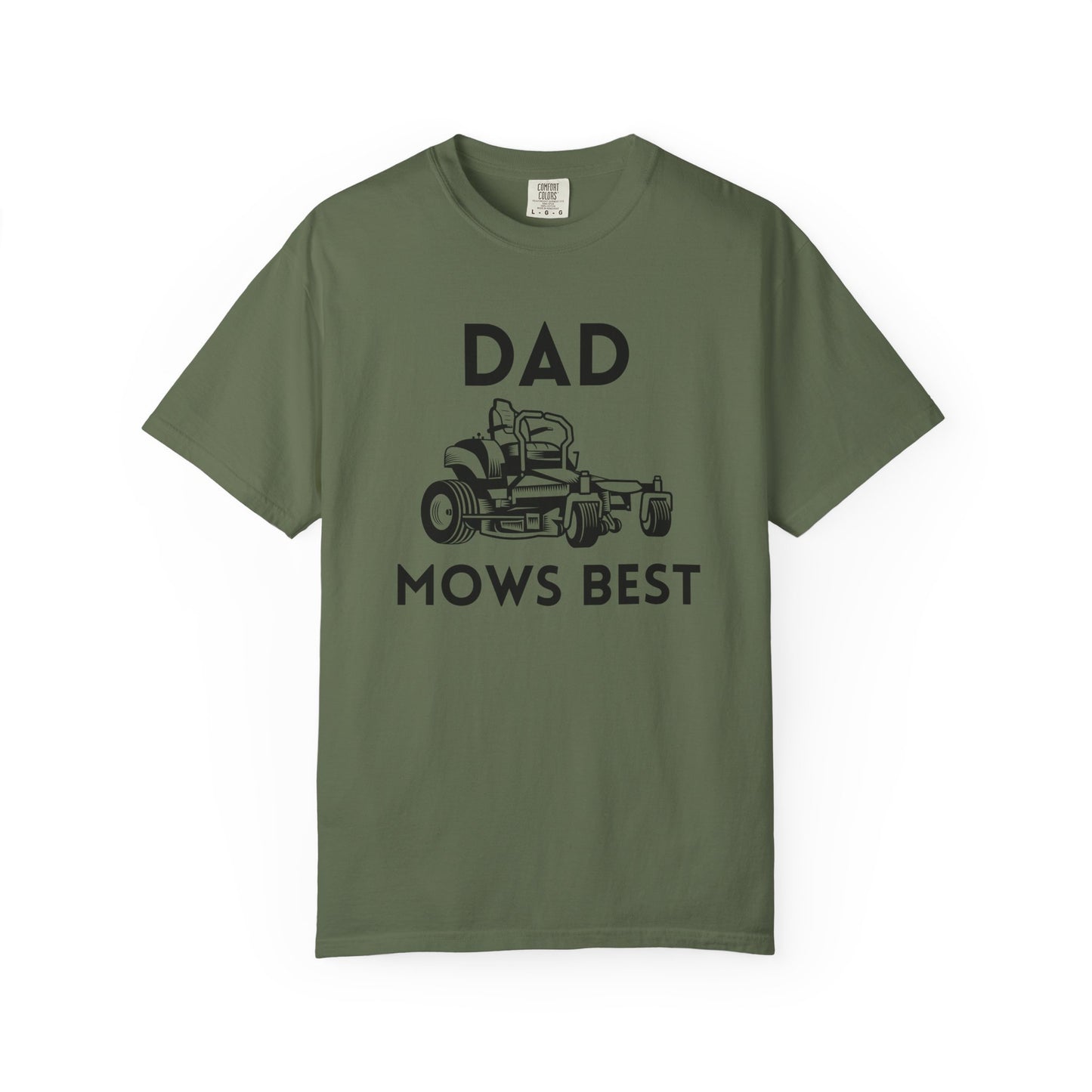 Dad Mows Best - Comfort Colors Shirt