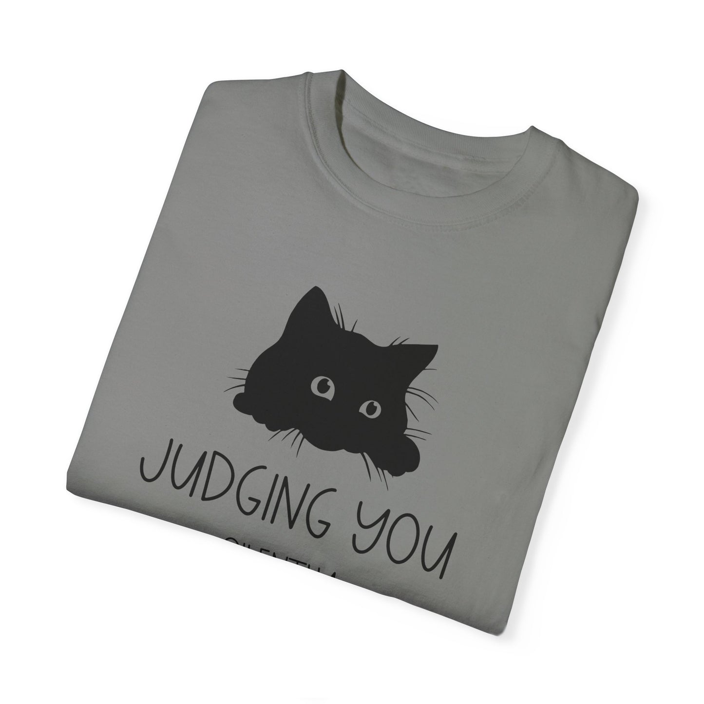 Judging You Silently - Comfort Colors Shirt