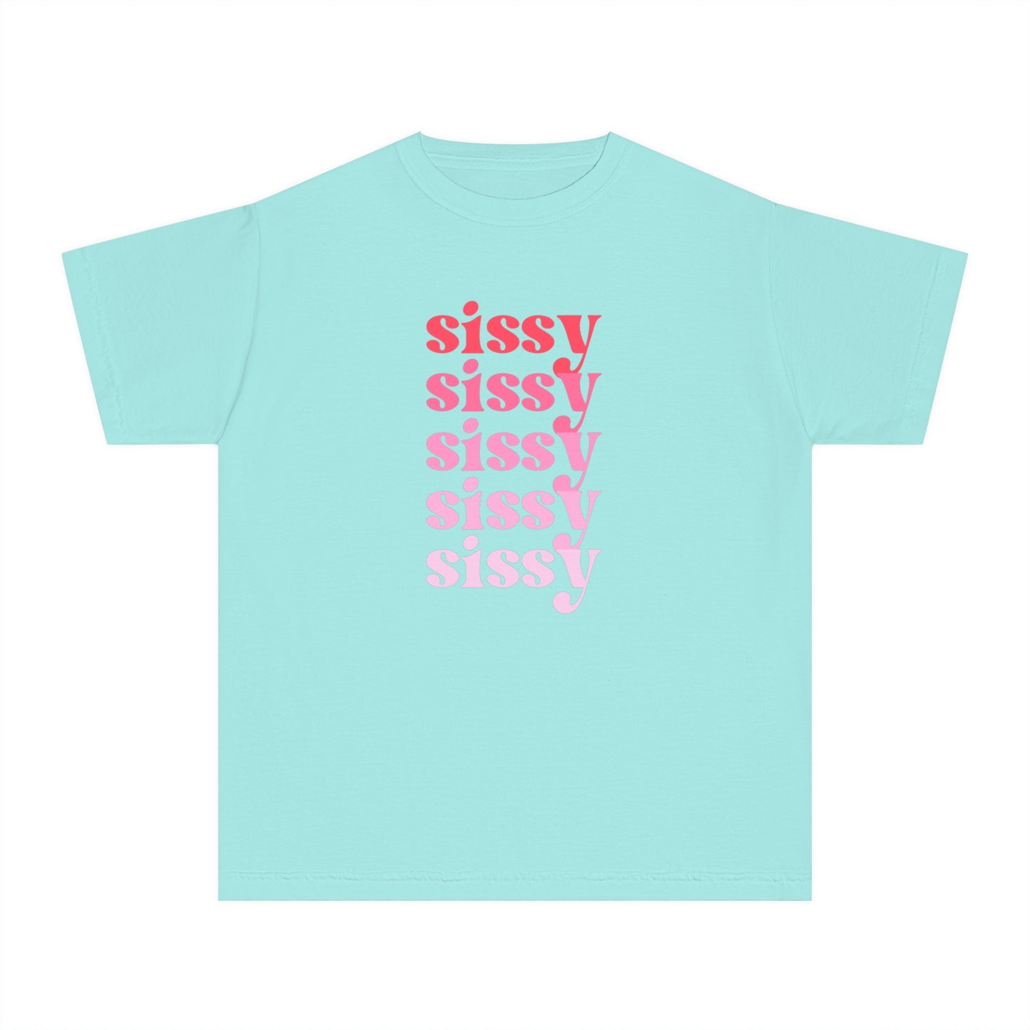 Sissy - Pink - (Youth) Comfort Colors Shirt