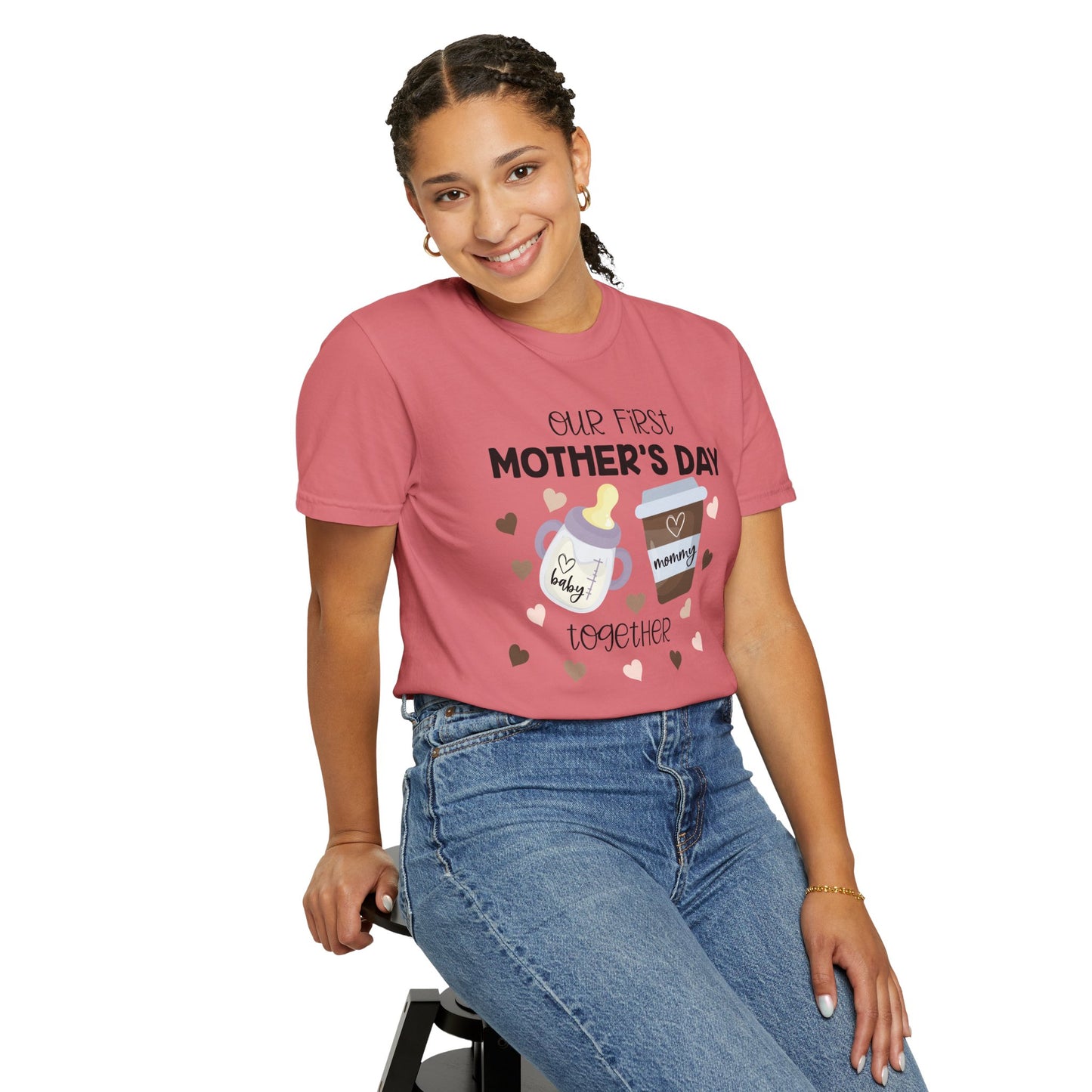 Our First Mother's Day Together (Milk & Coffee) - Comfort Colors Shirt