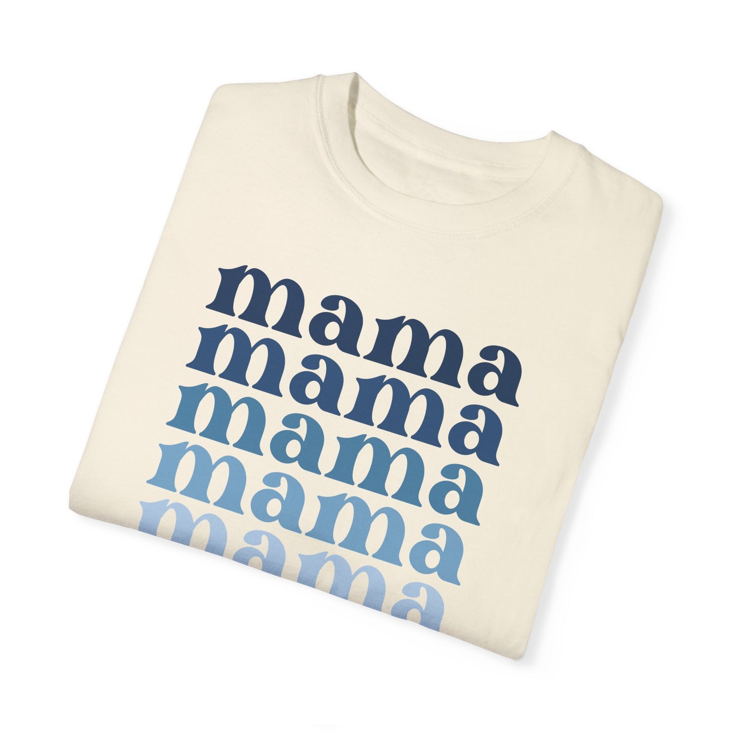 Mama (Blue) - Comfort Colors Shirt