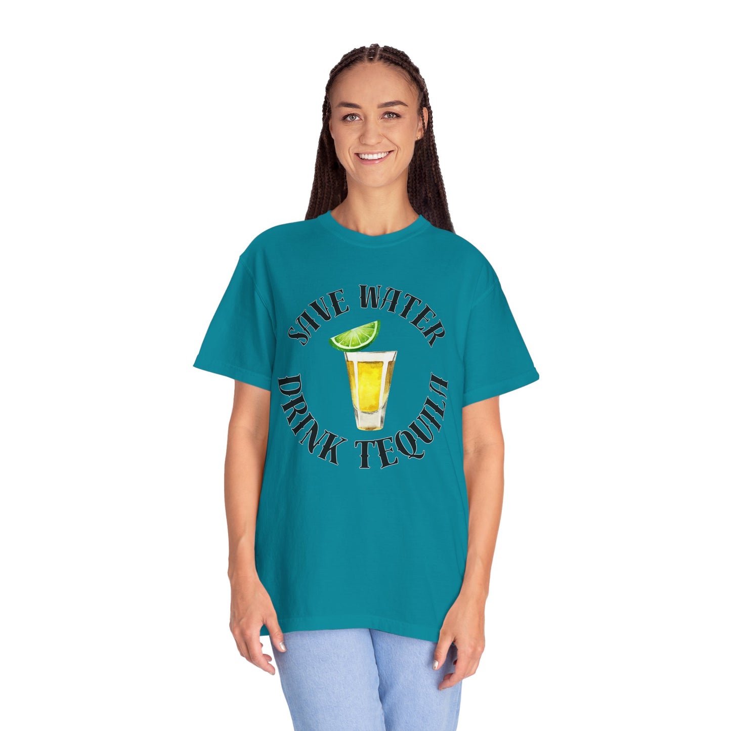 Save Water Drink Tequila - Comfort Colors Shirt