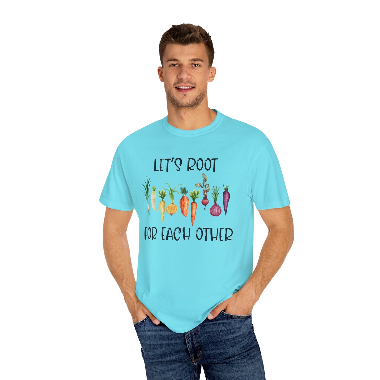 Let's Root For Each Other - Comfort Colors Shirt