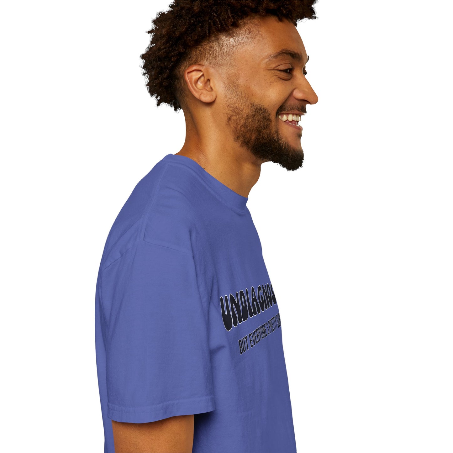 Undiagnosed...But Everyone's Pretty Sure - Comfort Colors Shirt