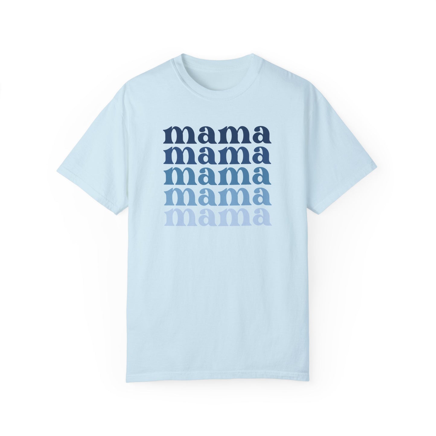 Mama (Blue) - Comfort Colors Shirt