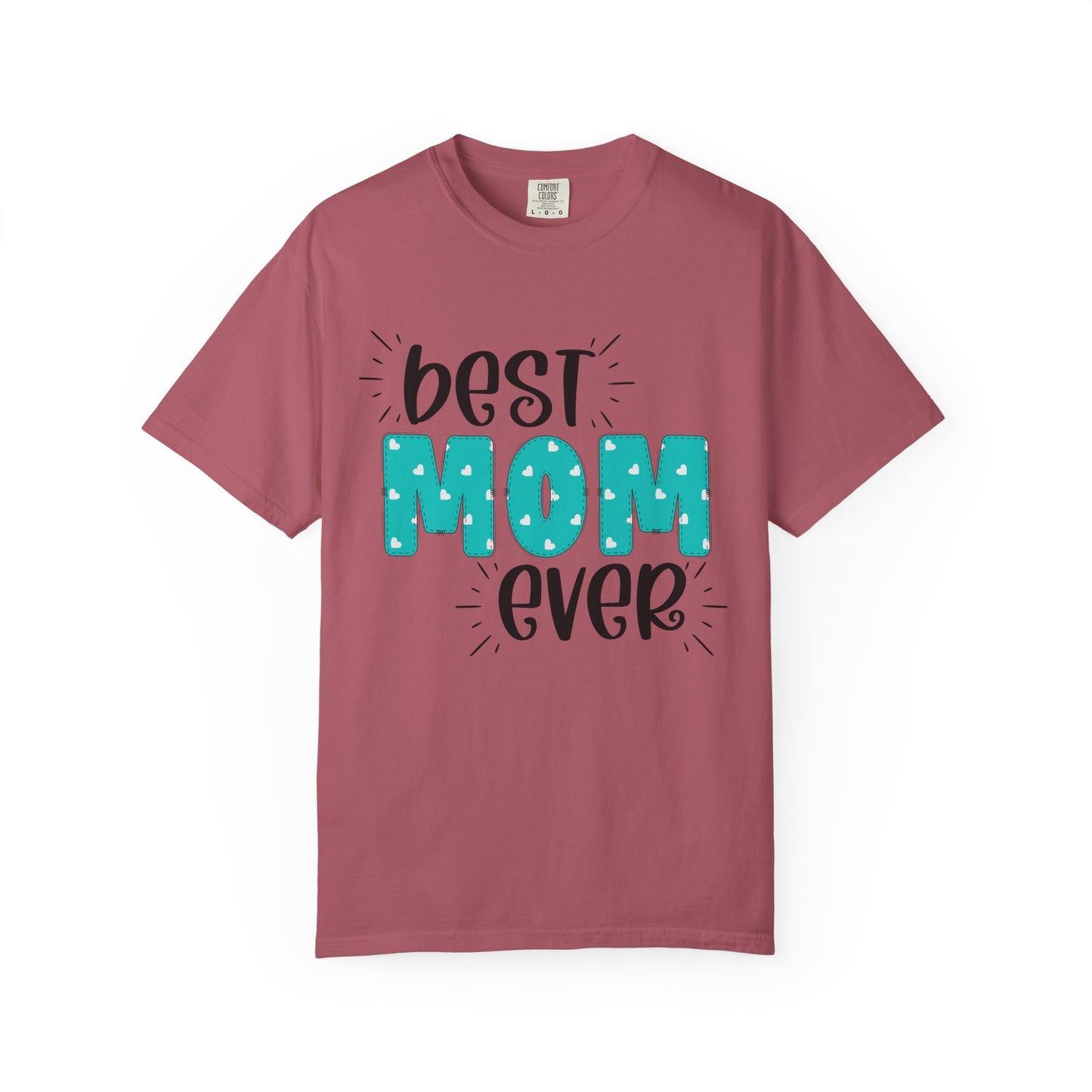 Best Mom Ever (Blue) - Comfort Colors Shirt