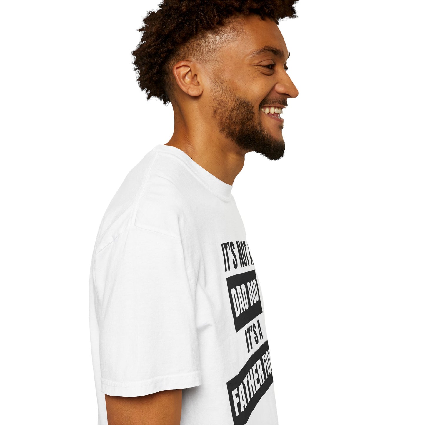 It's Not A Dad Bod, It's A Father Figure - Comfort Colors Shirt