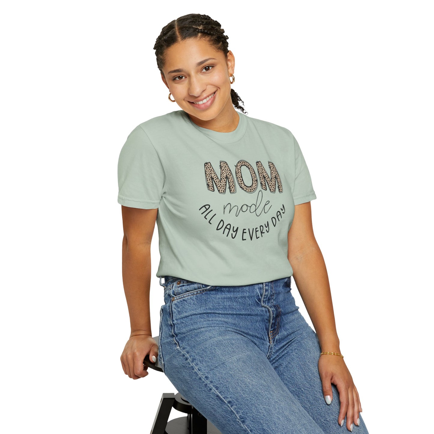 Mom Mode All Day Every Day - Comfort Colors Shirt