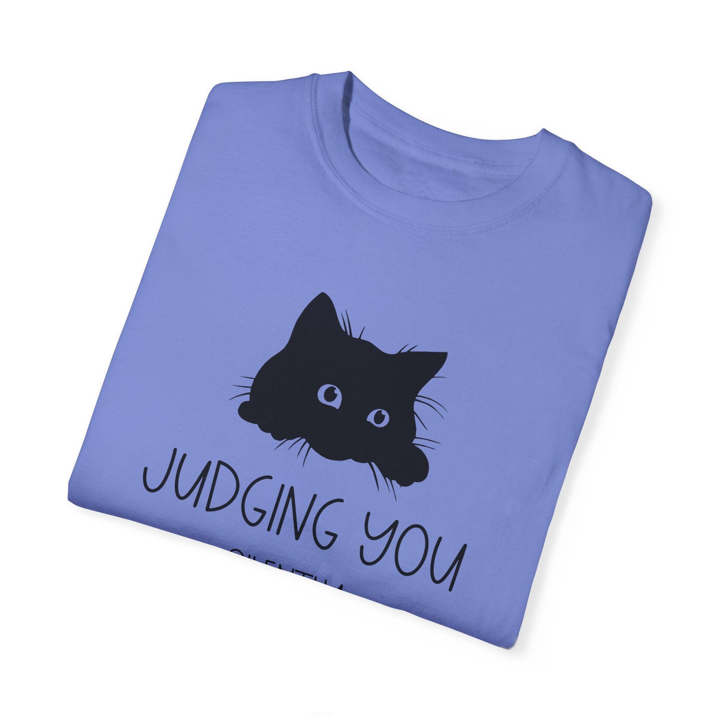 Judging You Silently - Comfort Colors Shirt