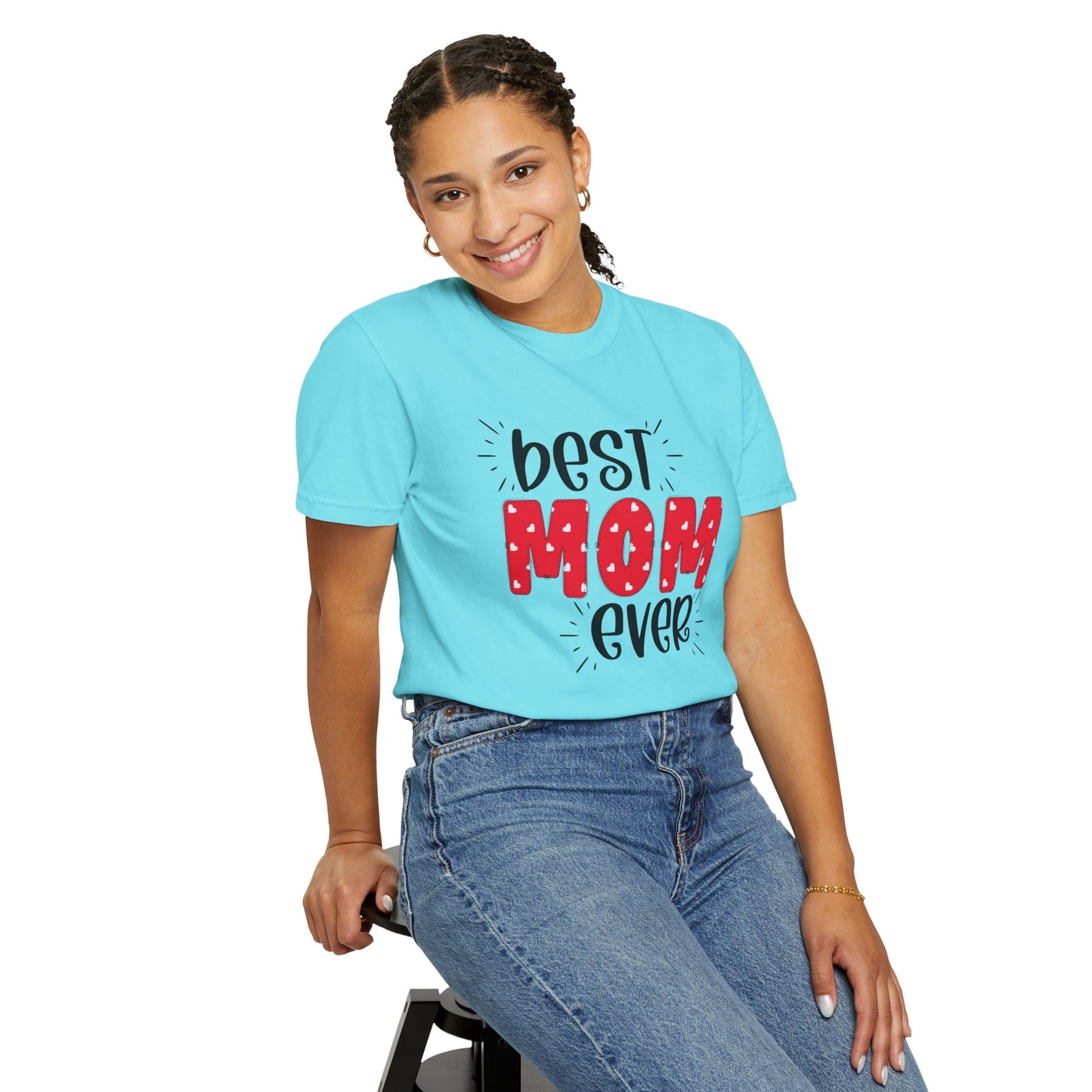Best Mom Ever (Red) - Comfort Colors Shirt