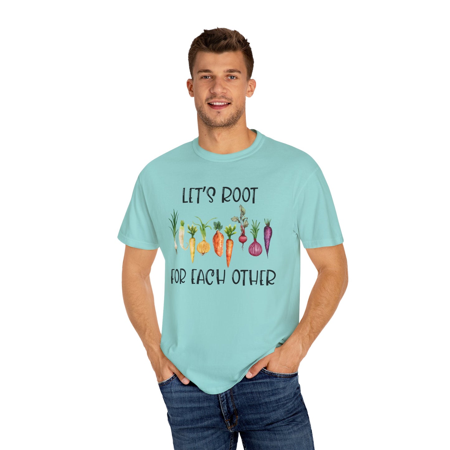 Let's Root For Each Other - Comfort Colors Shirt