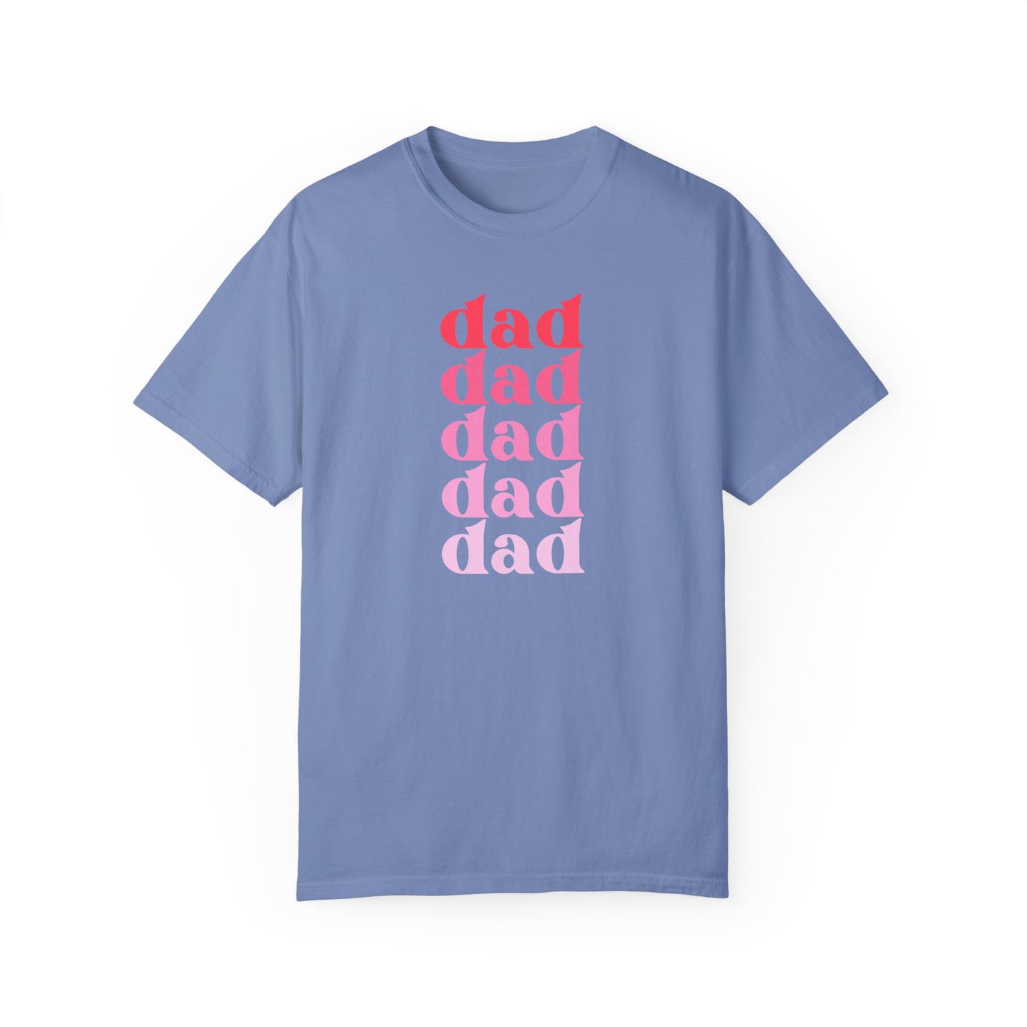 Dad (Pink) - Comfort Colors Shirt