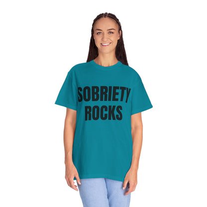 Sobriety Rocks - Comfort Colors Shirt