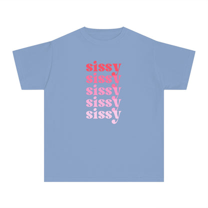 Sissy - Pink - (Youth) Comfort Colors Shirt