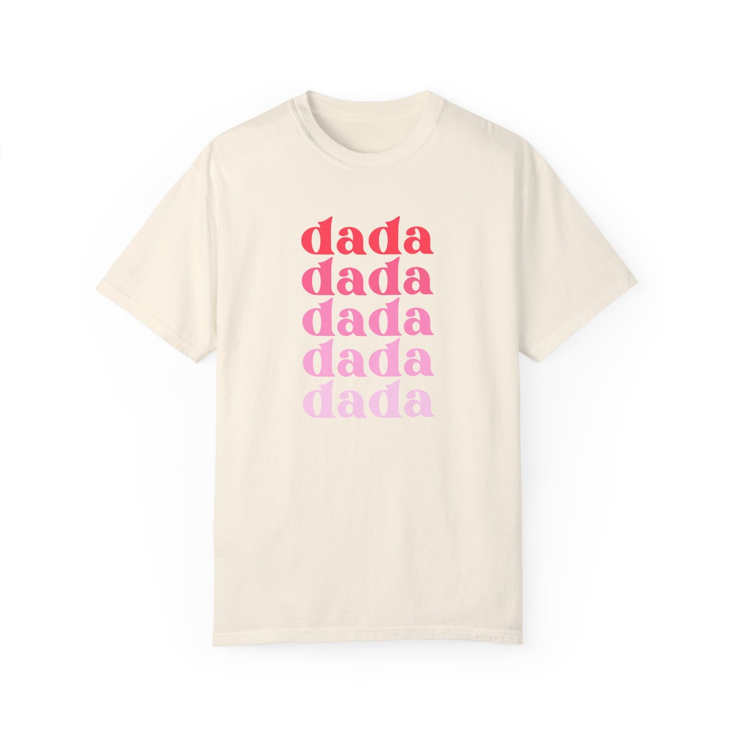 Dada (Pink) - Comfort Colors Shirt