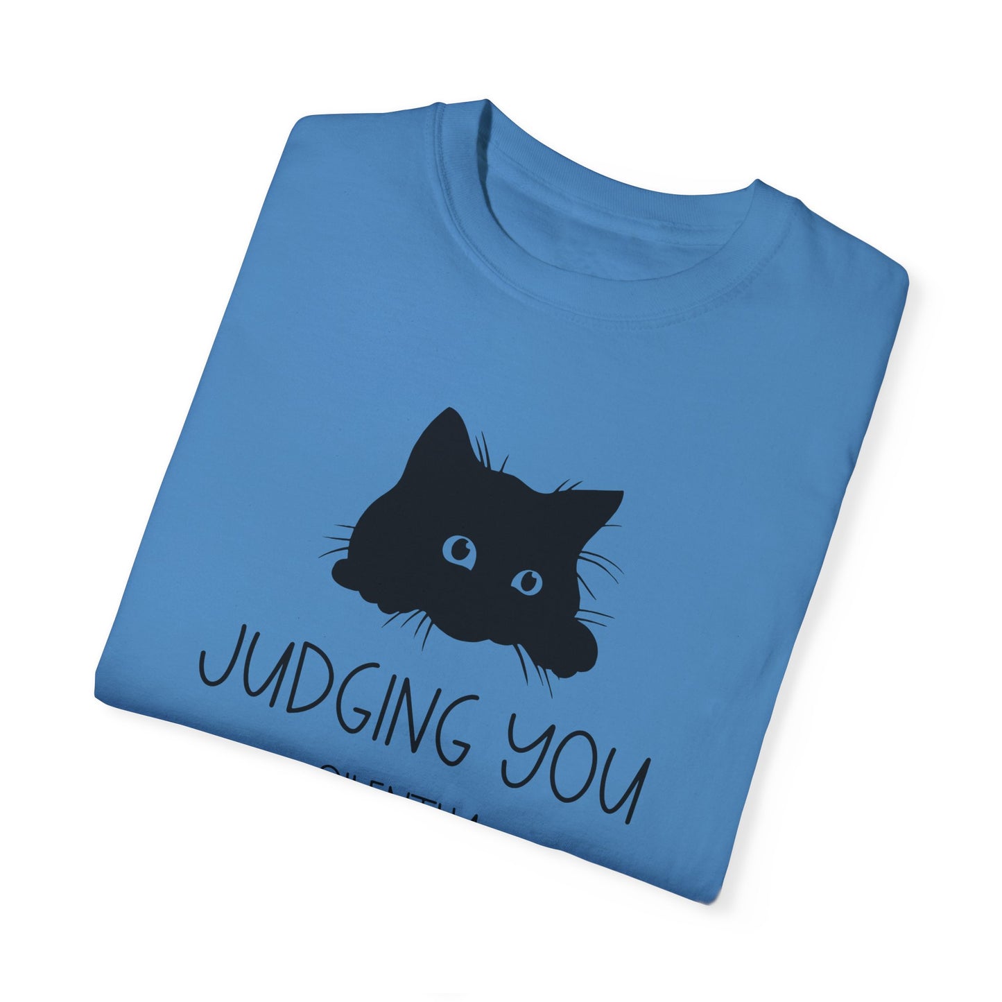 Judging You Silently - Comfort Colors Shirt