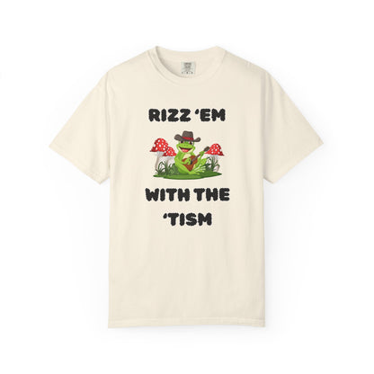 Rizz 'Em With The 'Tism - Comfort Colors Shirt