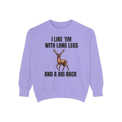 I Like 'Em With Long Legs And A Big Rack - Comfort Colors Sweatshirt