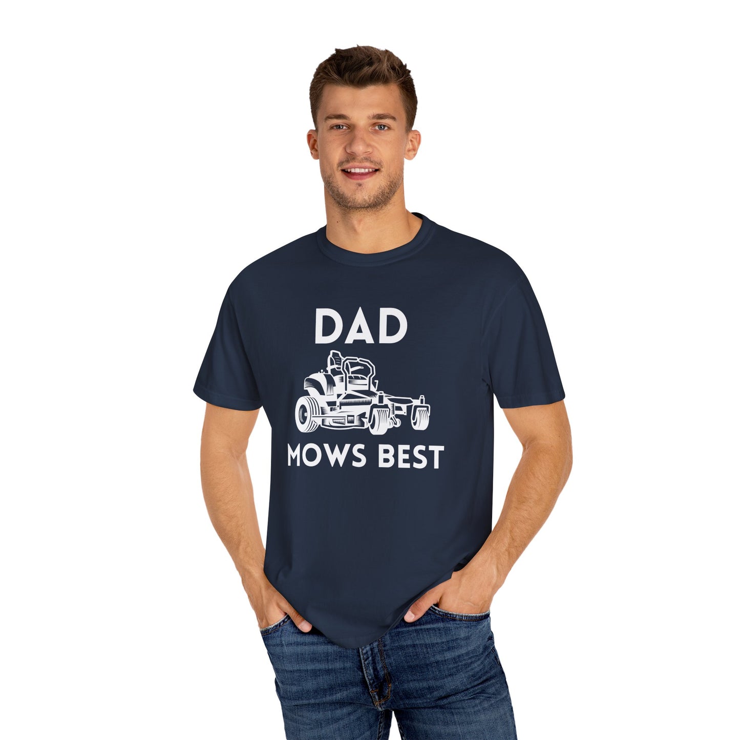Dad Mows Best - Comfort Colors Shirt