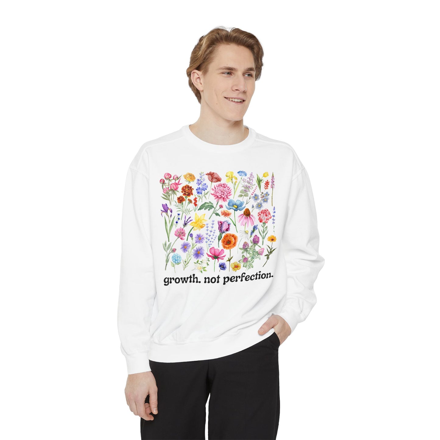 Growth, Not Perfection - Comfort Colors Sweatshirt