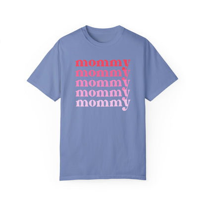 Mommy (Pink) - Comfort Colors Shirt