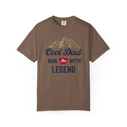 Cool Dad - The Man, The Myth, The Legend - Comfort Colors Shirt