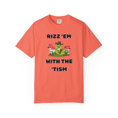 Rizz 'Em With The 'Tism - Comfort Colors Shirt