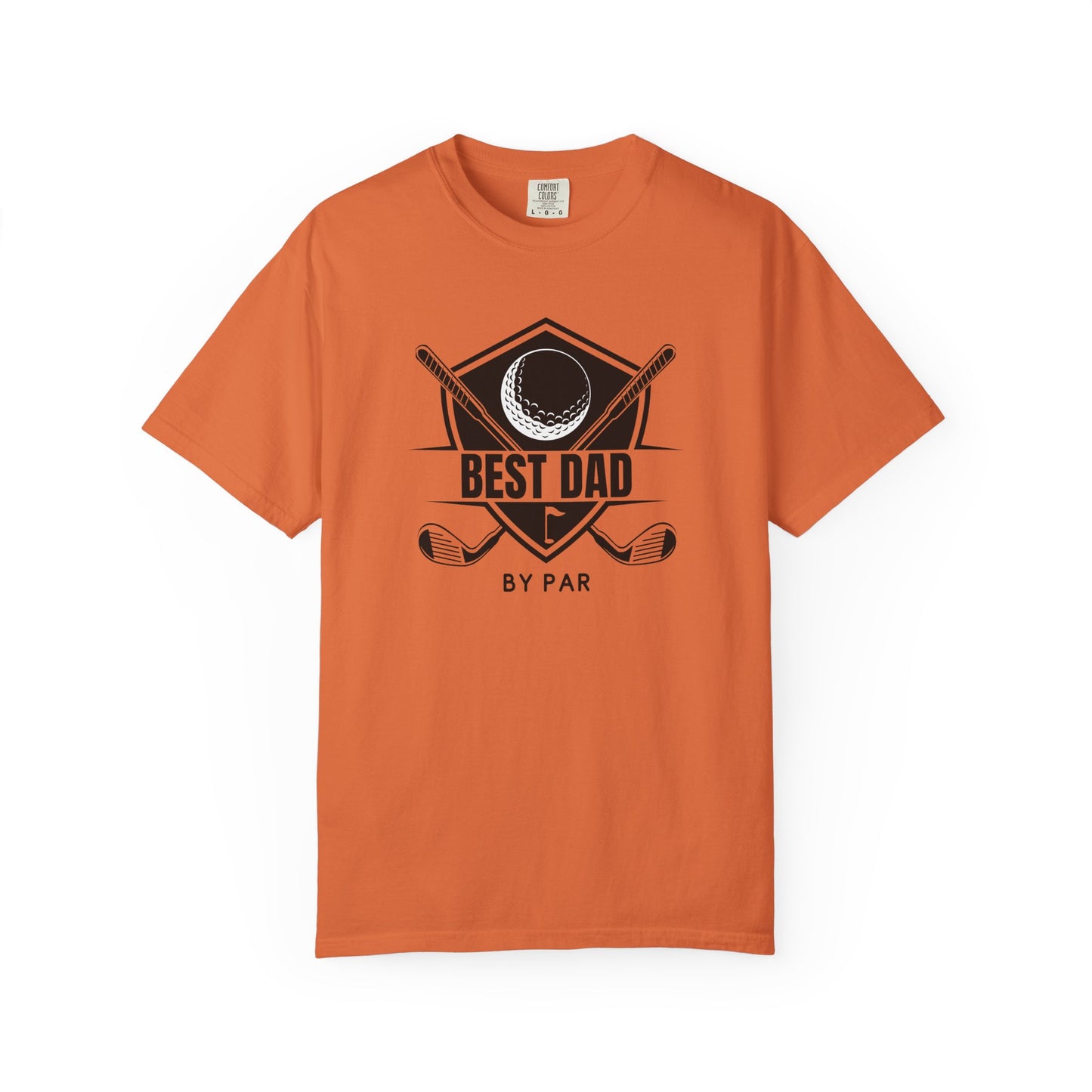 Best Dad By Par - Comfort Colors Shirt