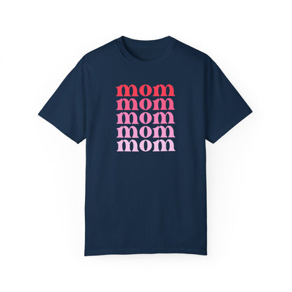 Mom (Pink) - Comfort Colors Shirt