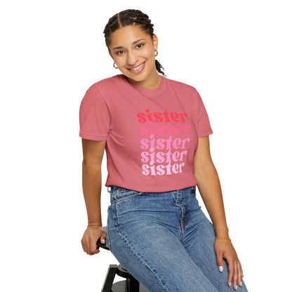 Sister (Pink) - Comfort Colors Shirt