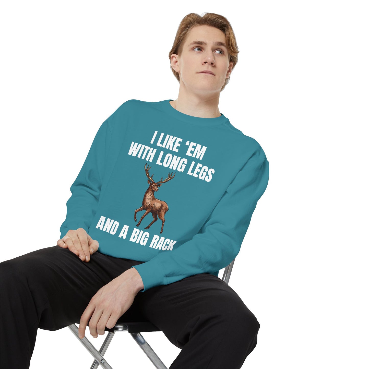I Like 'Em With Long Legs And A Big Rack - Comfort Colors Sweatshirt