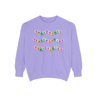 Make The Friendship Bracelets - Comfort Colors Sweatshirt
