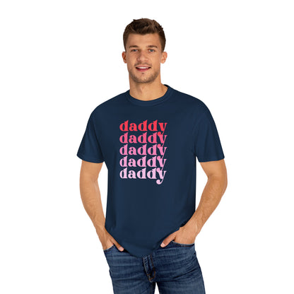 Daddy (Pink) - Comfort Colors Shirt