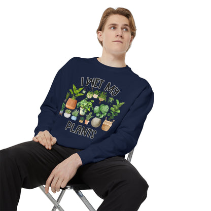 I Wet My Plants - Comfort Colors Sweatshirt