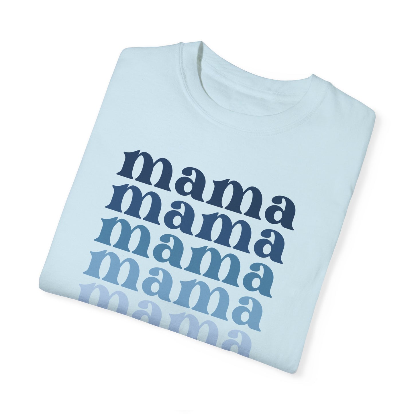 Mama (Blue) - Comfort Colors Shirt