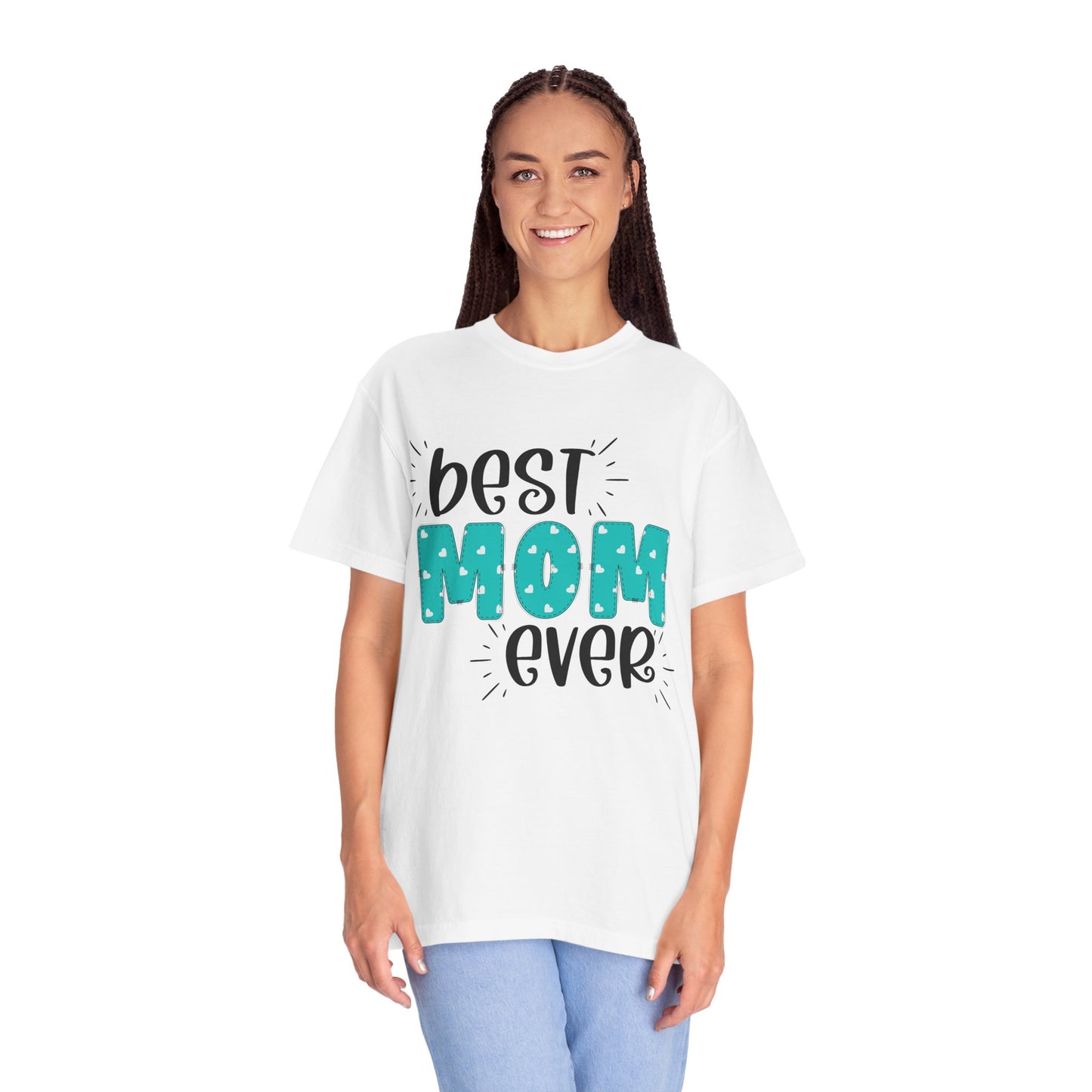 Best Mom Ever (Blue) - Comfort Colors Shirt