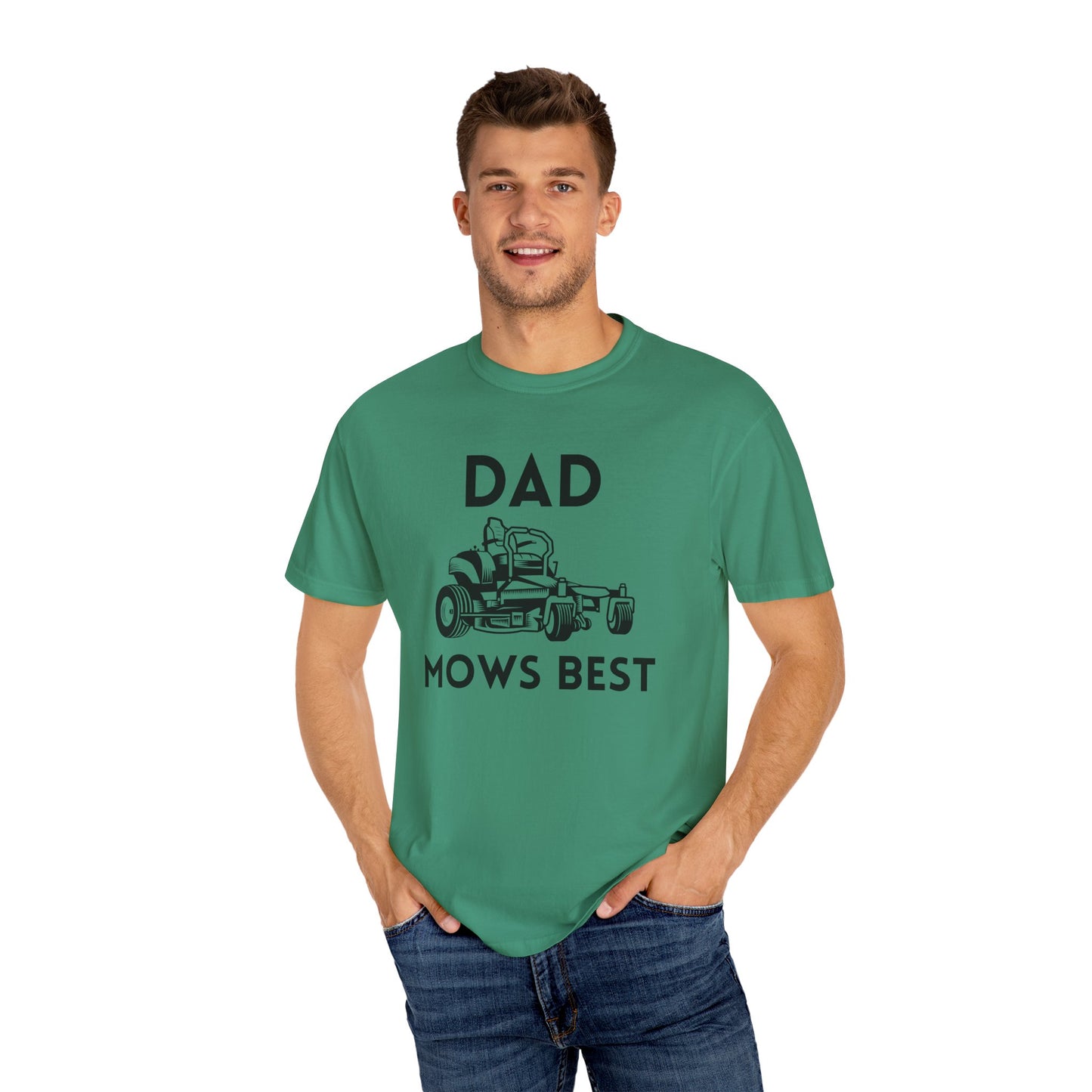Dad Mows Best - Comfort Colors Shirt