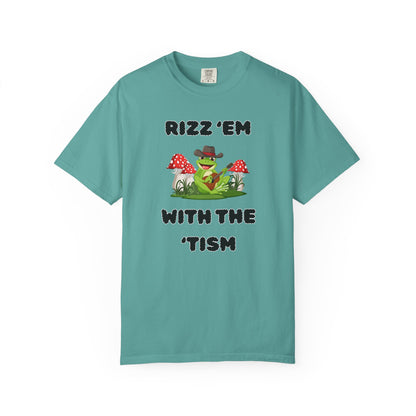 Rizz 'Em With The 'Tism - Comfort Colors Shirt