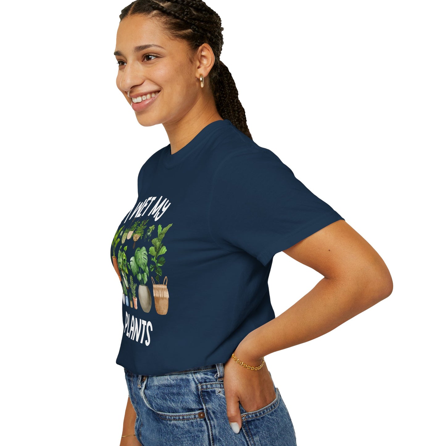 I Wet My Plants - Comfort Colors Shirt