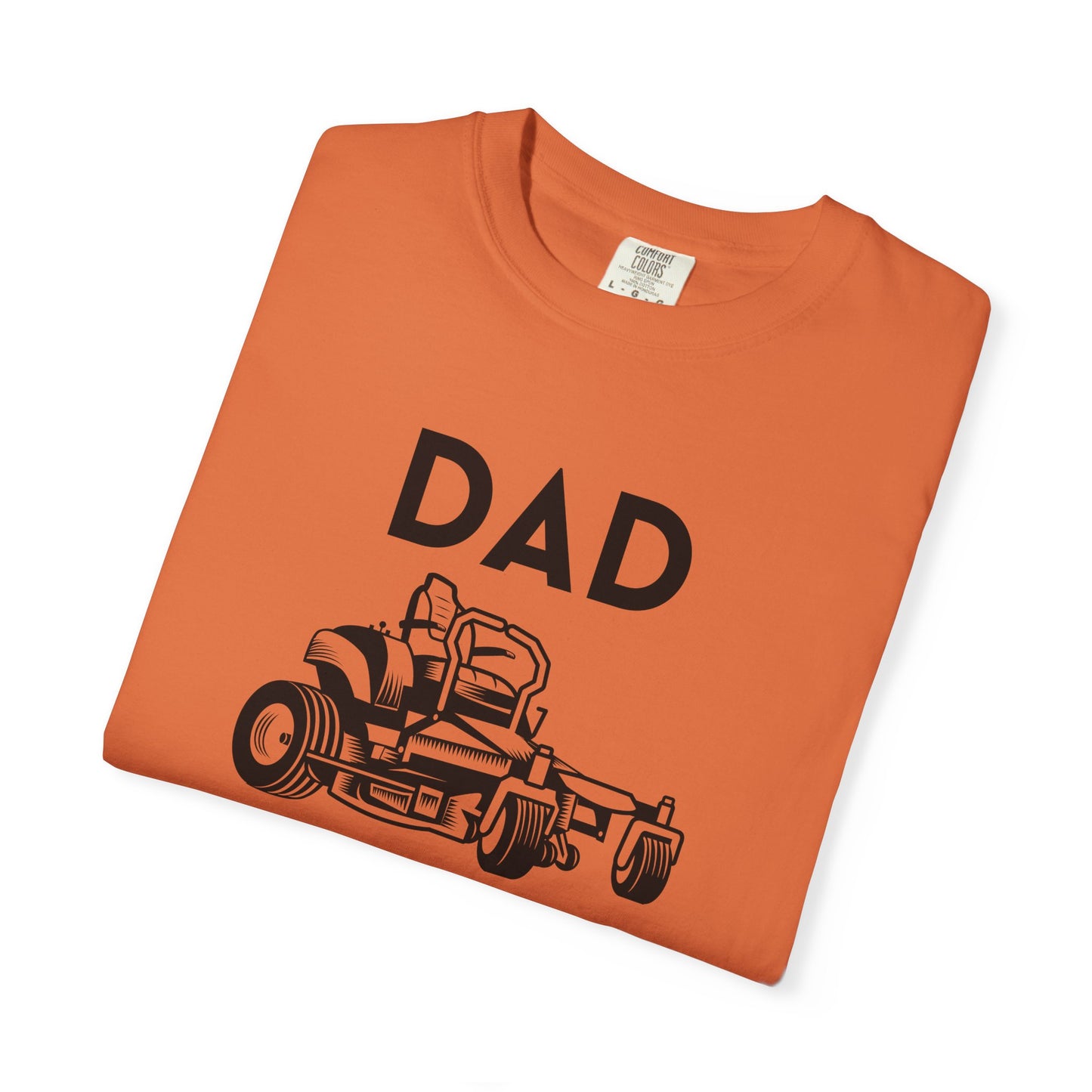 Dad Mows Best - Comfort Colors Shirt