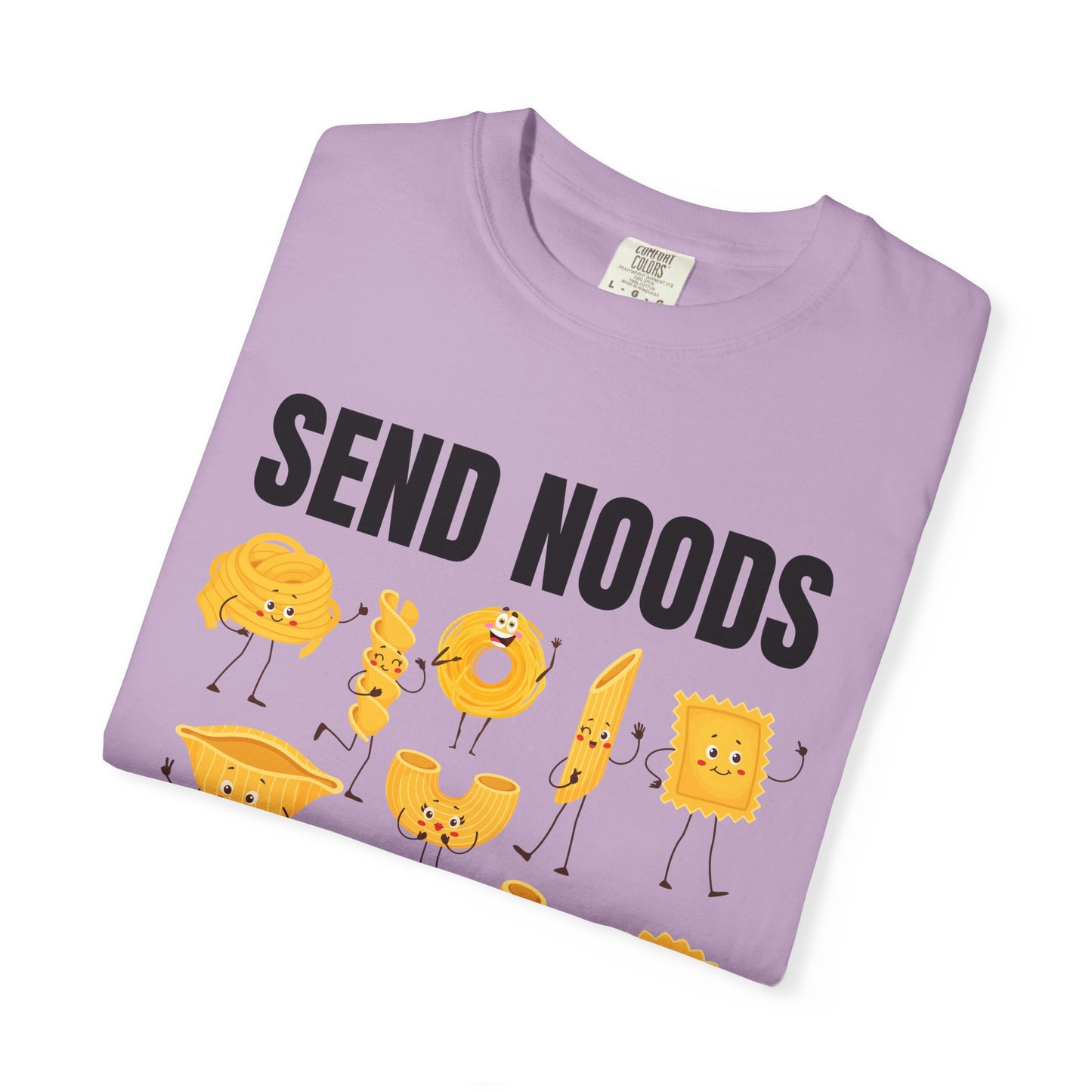 Send Noods - Comfort Colors Shirt