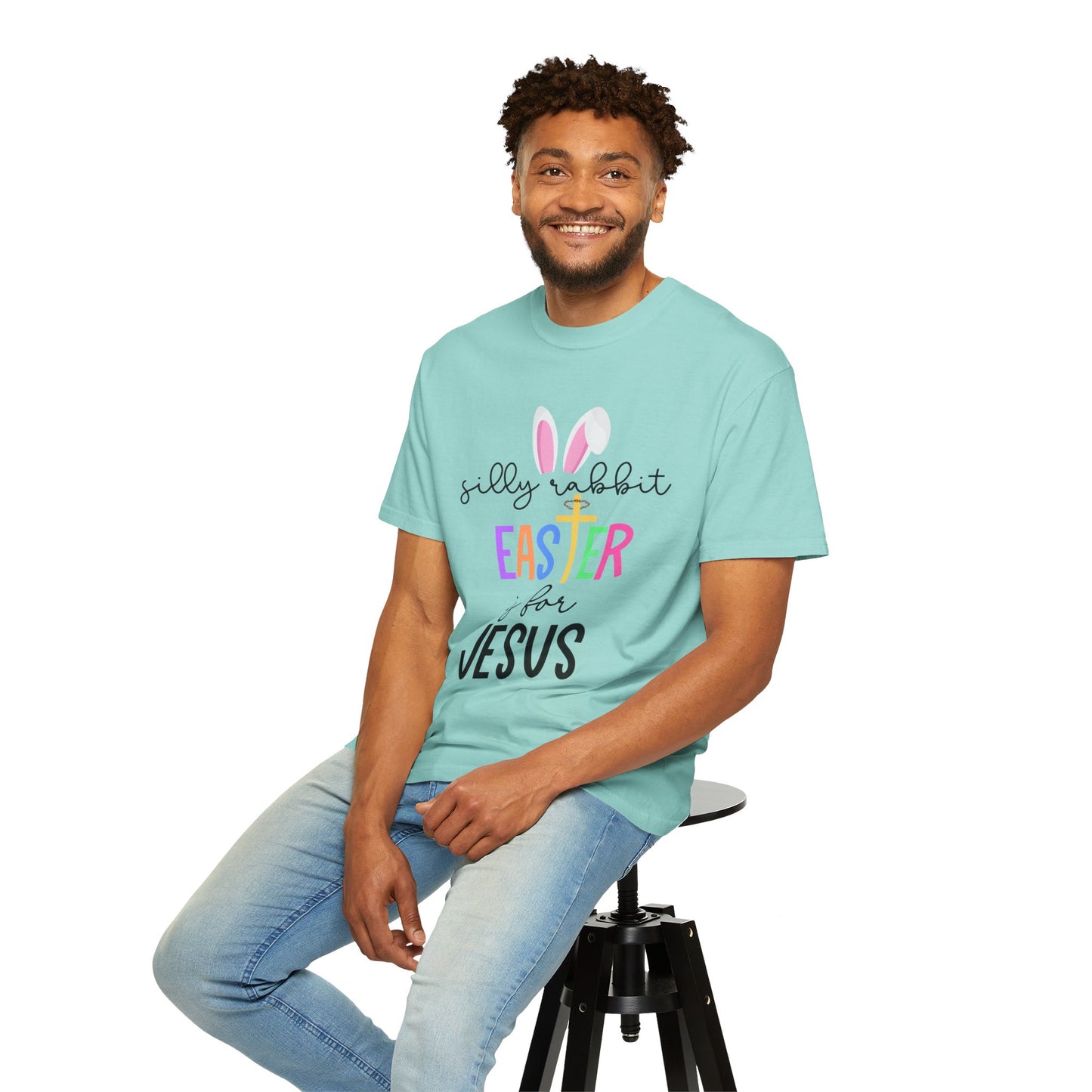 Silly Rabbit Easter is for Jesus - Comfort Colors Shirt