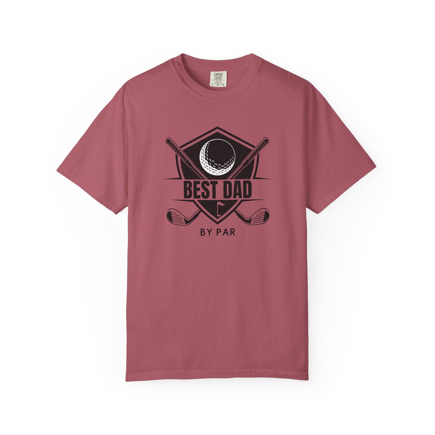 Best Dad By Par - Comfort Colors Shirt