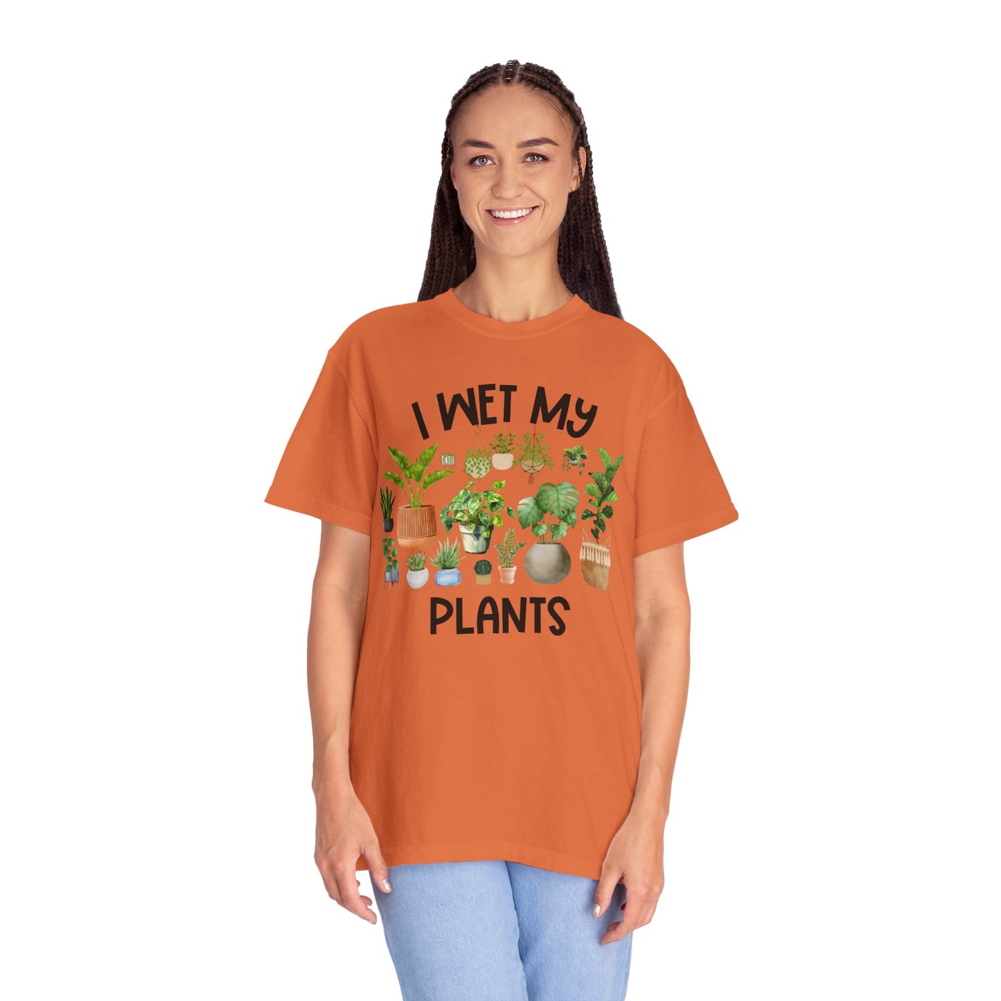 I Wet My Plants - Comfort Colors Shirt
