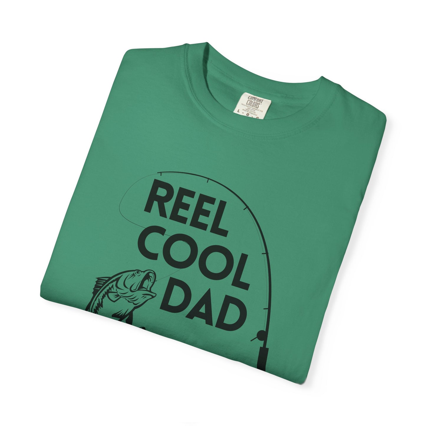 Reel Cool Dad - Comfort Colors Shirt