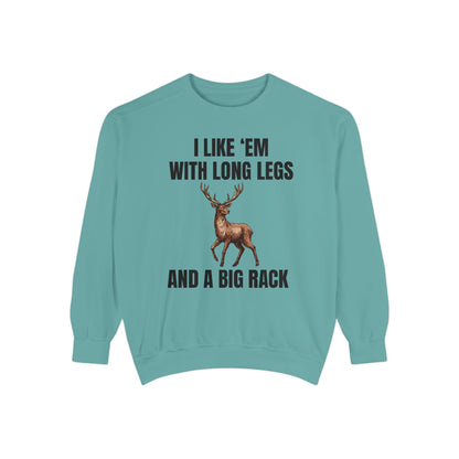 I Like 'Em With Long Legs And A Big Rack - Comfort Colors Sweatshirt