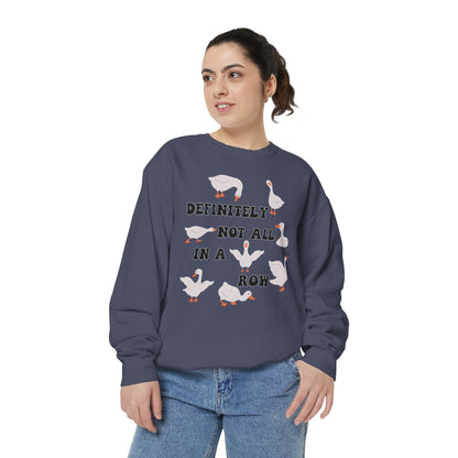 Definitely Not All In A Row - Comfort Colors Sweatshirt