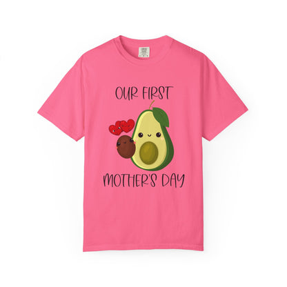 Our First Mother's Day Together (Avocado & Pit) - Comfort Colors Shirt