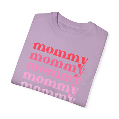 Mommy (Pink) - Comfort Colors Shirt