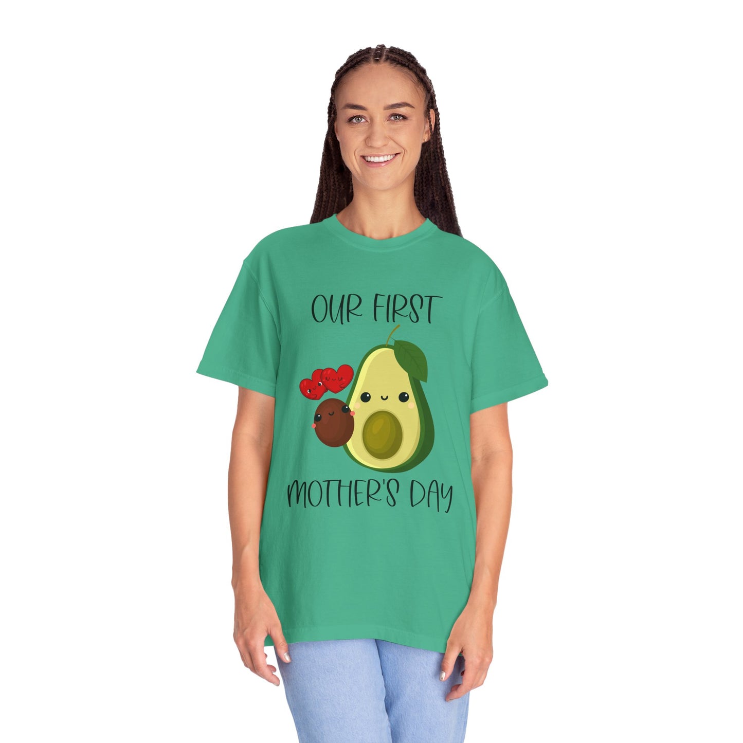 Our First Mother's Day Together (Avocado & Pit) - Comfort Colors Shirt